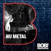 undefined RADIO BOB! Nu Metal