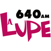 La Lupe 640 AM - 104.7 FM | CD Juárez
