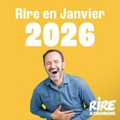 Radio RIRE ET CHANSONS RIRE EN JANVIER 2026