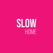 Slow Home