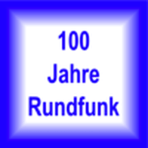 100 Jahre Rundfunk