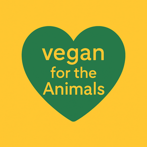 Vegan For The Animals
