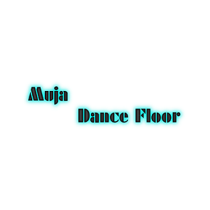 Muja Dance Floor