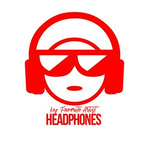 My Favorite Artist Headphones