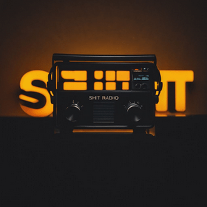 Sh*t Radio