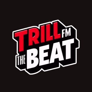 Listen to TRILL FM in the App