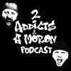 undefined 2 Addicts & A Moron