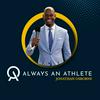 undefined Always an Athlete Podcast
