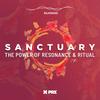 undefined Sanctuary: The Power of Resonance and Ritual