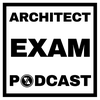 undefined Architect Exam Podcast