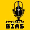 undefined Attendance Bias