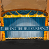 undefined Behind the Blue Curtain