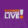 undefined Business Analysis Live!