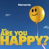 undefined But Are You Happy?