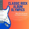 undefined Classic Rock Album Olympics
