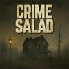 undefined Crime Salad