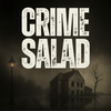 undefined Crime Salad