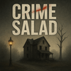 undefined Crime Salad