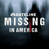undefined Dateline: Missing in America