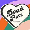 undefined Dead Pets: A Podcast About Pet Grief