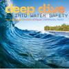 undefined Deep Dive Into Water Safety
