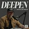 undefined Deepen with Pastor Joby Martin