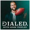 undefined Dialed with Adam Thielen