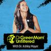 undefined Dr. Green Mom® Unfiltered