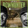 undefined Eastmans' Life Of A Bowhunter Podcast