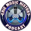 undefined Erie Music History Podcast