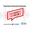 undefined Fearless Schools Podcast