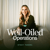 undefined Well-Oiled Operations with Stacy Tuschl