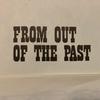 undefined From Out Of The Past