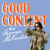 undefined Good Content with Shannon McKinstrie