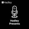 undefined Hadley Presents