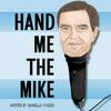 undefined Hand Me the Mike