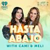 undefined Hasta Abajo with Cami & Meli