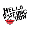 undefined Hello Dysfunction
