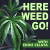undefined Here Weed Go!
