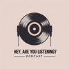 undefined Hey, Are You Listening?