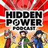 undefined Hidden Power: A Pokemon Podcast
