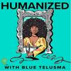 undefined Humanized with Blue Telusma