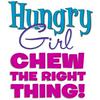 undefined Hungry Girl: Chew the Right Thing!