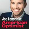 undefined Joe Lonsdale: American Optimist
