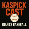 undefined KaspickCast – A San Francisco Giants Podcast