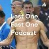 undefined Last One Fast One Podcast