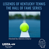 undefined Legends of Ky Tennis the Hall of Fame Series