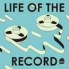 undefined Life of the Record