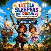 undefined Little Sleepers, Big Dreamers