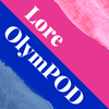undefined Lore OlymPOD